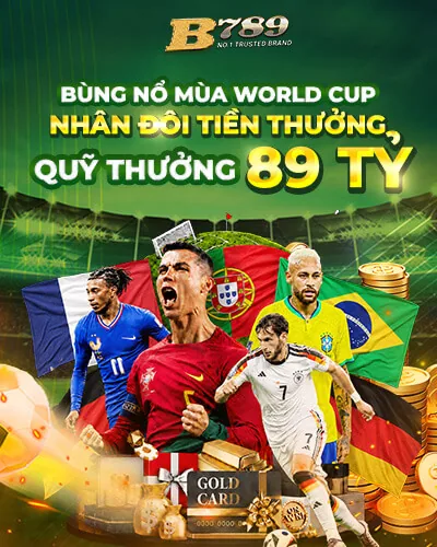 World Cup quỹ thưởng 89 tỷ Bong789